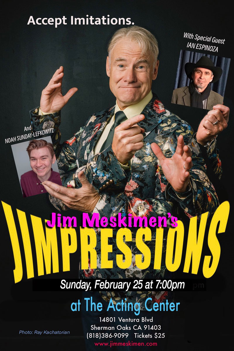 Jim Meskimen - Jimpressions - February 25 2024 - The Acting Center