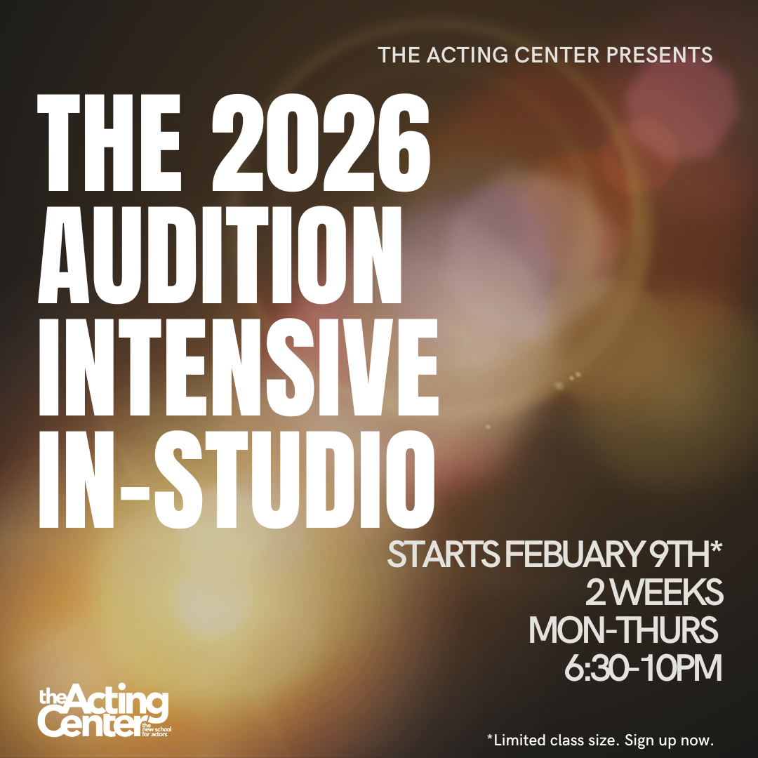 audition class, acting class, the acting center